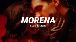 Luan Santana - MORENA [Letra]