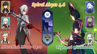 Spiral Abyss 4.6 | C1 Arlecchino Mono-Pyro & C2 Tighnari Quickbloom | Genshin Impact