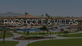 Новий готель Rixos Golf Villas & Suites 5 у Шарм-ель-Шейх, огляд після повноцінного відкриття 2024