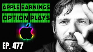 ep. 477 - Option plays on Apple Earnings $AAPL - 30k to $1,000,000 on Robinhood