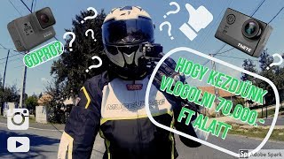 Hogyan Kezdjünk Vlogolni 70ezer Ft alatt | How to start to motovlog under 70k HUF [magyar]