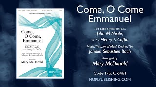 Come, O Come Emmanuel - arr. Mary McDonald