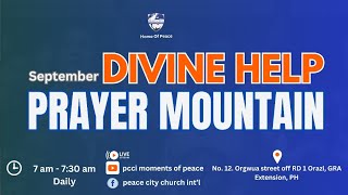 DIVINE HELP PRAYER MOUNTAIN / 12TH SEPT. 2024