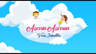 Aserrin Aserran - ⏳ Voces Infantiles [VIDEO OFICIAL]