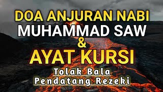 AYAT KURSI & AMALAN NABI MUHAMMAD SAW, SEBELUM TIDUR, AYAT KURSI 100X,PENOLAK SIHIR, QUR'AN MERDU