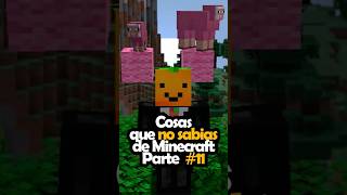 Cosas que NO SABÍAS de MINECRAFT Parte 11 #shorts #minecraft #viral