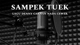 DENNY CAKNAN KARAOKE SAMPEK TUWEK