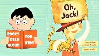 Storytime | Oh, Jack! A story Read aloud by Books Read Aloud for Kids