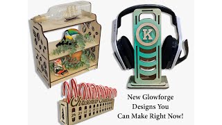 New Designs to Make With Your Glowforge