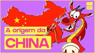 A Origem da CHINA!