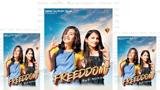 |Beenu Rajpoot Films presents | Freedom – Rap Song (HD) 2020 | Prarthana & Divsha Puri |Teaser Out |