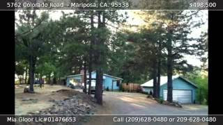 5762 Colorado Road  MARIPOSA CA 95338