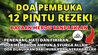 DOA PEMBUKA 12 PINTU REZEKI - BERKAH ZIKIR