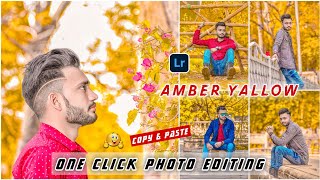 Amber Yallow Colour Tone - One Click Photo Editing Lightroom || Lightroom Presets Download Free