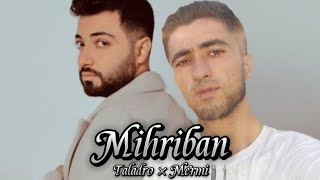 Taladro ft. Mermi - Kendine İyi Bak (Mihriban) | MİX 2023