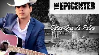 Estás que te pelas - Jovanny Cadena y Su Estilo Privado [Epicenter]