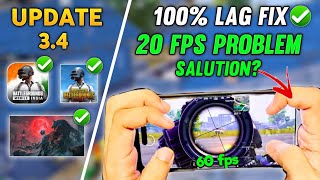 Update 3.4 | BGMI Lag Problem After New Update | 10-20 Fps Problem & Game Crash Problem Solution🔥