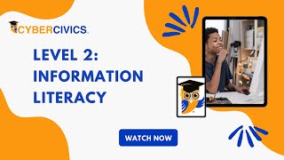 Cyber Civics: Level 2 (Information Literacy) Overview