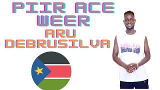 Piir Ace Wëër//Aru Debrusilva//(Official Audio) South Sudan music// 🎵 2023.