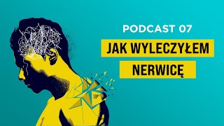 Jak wyleczyłem nerwicę lękową