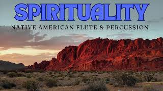 🎵 "SPIRITUALITY" | Native American flute and percussion