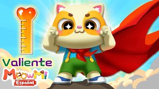 Bebé, Sé Valiente | Canción Infantil | MeowMi Family Show Español