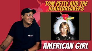 Tom Petty And The Heartbreakers - American Girl | REACTION