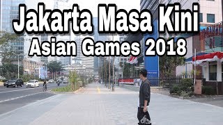 Jakarta Masa Kini V-Log 2018