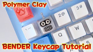 FUTURAMA BENDER Polymer Clay Keycap Tutorial