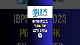 IBPS RRB PO and Clerk 2023 Exam Dates #ibps #sarkarinaukri #shorts