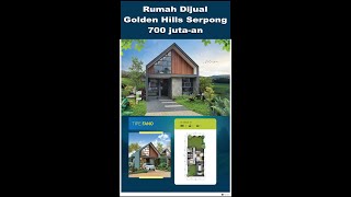 Rumah dijual di Golden Hills Serpong type Fano 700 juta-an #shorts