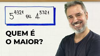 Quem é o maior: 5⁴³²¹ ou 4⁵³²¹ ? (5^4321 ou 4^5321)