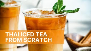 Healthy Thai Tea from Scratch