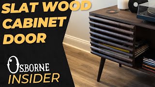 How to Build a Slat Wood Style Cabinet Door | Osborne Insider