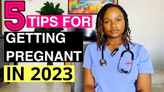 How To Get Pregnant in 2023