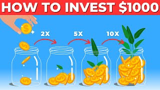 How To Invest Your First $1000 (Step By Step)