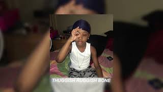 thuggish ruggish bone (sped up)