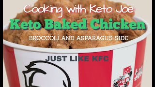 Keto Baked KFC Chicken with Broccoli and Asparagus side | Keto Low Carb Recipe |