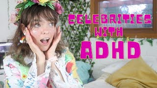 7 CELEBRITIES WITH ADHD