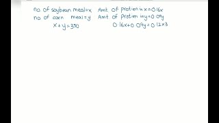 Livestock Feed. Soybean meal is 16 % protein and corn meal is 9 % protein. How many pounds of eac…