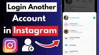 How to Login Another Account in Instagram | Instagram Login Another Account