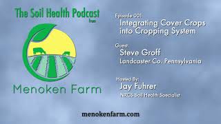 Episode 001 Integrating Cover Crops into Cropping System