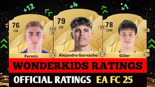 FIFA 25: WONDERKIDS OFFICIAL RATINGS ON EA FC 25 PART 2: Ft Garnacho, Fermin Lopez, Mainoo, Guler