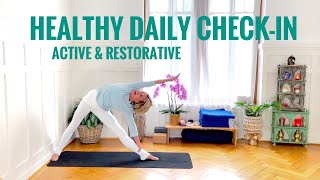 Active and Restorative Yoga | Healthy Daily Check in | 42 min | Gentle Intermediate Level