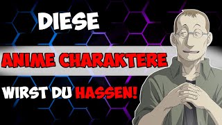 🔥 "Hassliebe im Anime: Diese Charaktere MUSS man einfach HASEN!! 😡👊" 🔥