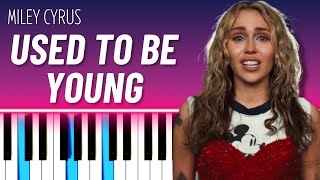 Used To Be Young (EASY PIANO TUTORIAL) - Miley Cyrus