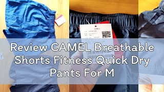 Review CAMEL Breathable Shorts Fitness Quick Dry Pants For Men Women