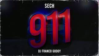 911 (Remix) • Sech • Dj Franco Godoy