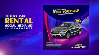 Car Rental Social Media Ad Design | Vehicle Ad | Photoshop Tutorial