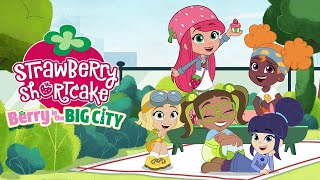 Berry in the Big City 🍓 Complete Season 1 🍓 Strawberry Shortcake 🍓 Full Episodes